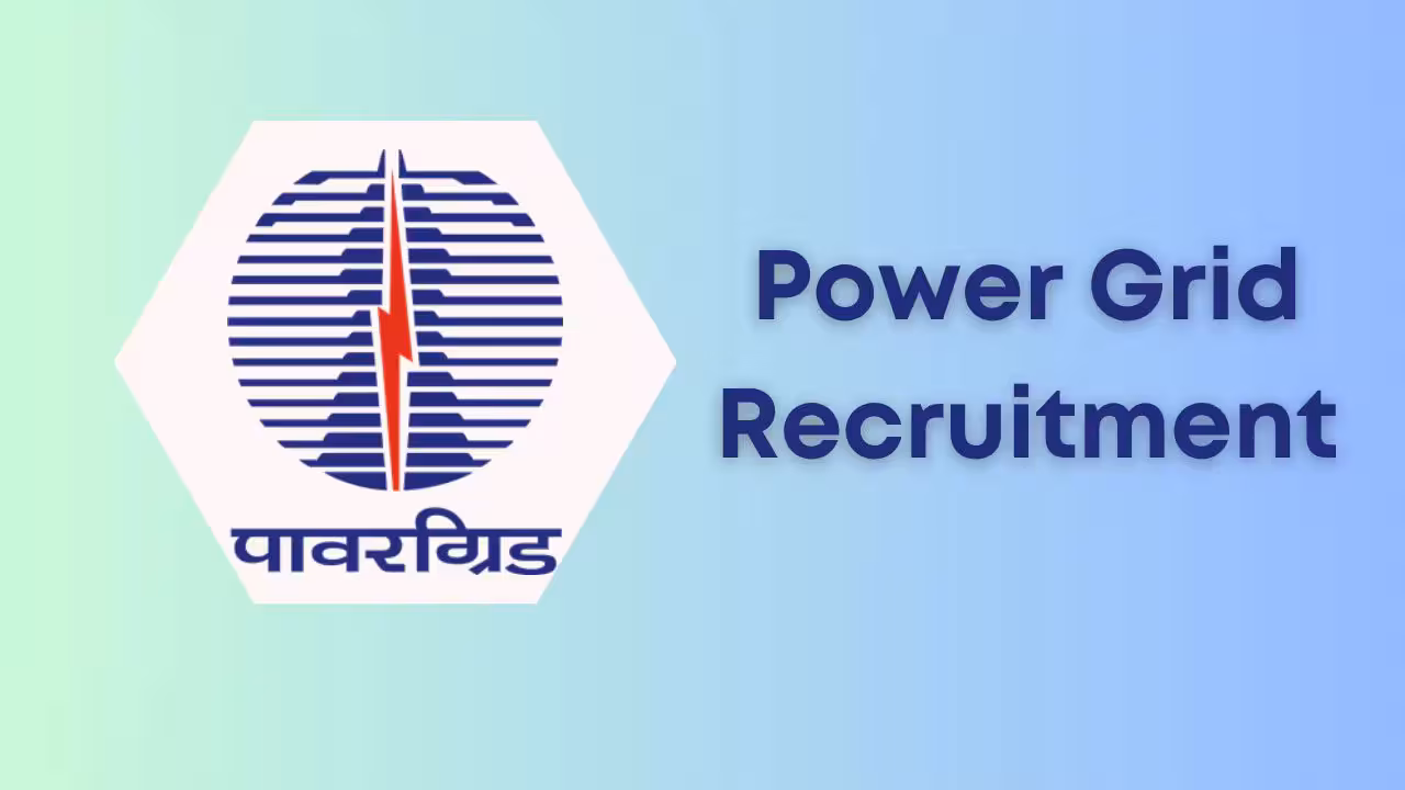 Power Grid Recruitment | పవర్ గ్రిడ్లో 660 ట్రెయినీ పోస్టులు.. దరఖాస్తు చేశారా?